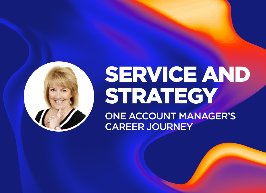 A promotional graphic with a swirling blue, red, and orange gradient background. On the left is a circular photo of a smiling blonde woman wearing a black top with a white trim. On the right, large bold white text reads: ‘Service and Strategy’. Below, smaller text reads: ‘One Account Manager’s Career Journey.'