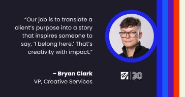 Quote graphic featuring Bryan Clark, VP of Creative Services, with a headshot and message about creativity translating a client’s purpose into inspiring stories.