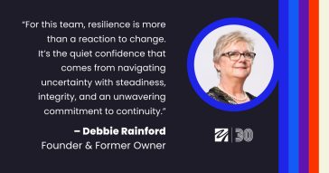 Quote graphic featuring Debbie Rainford, Founder and Former Owner, with a headshot and reflection on resilience and steady leadership through uncertainty.